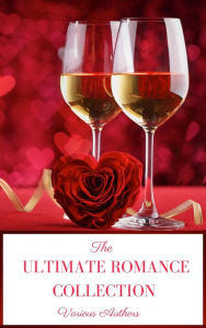 Title: The Ultimate Romance Collection (Valentine's Day Edition), Author: Jane Austen