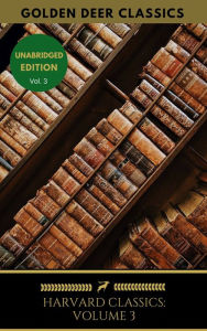 Title: Harvard Classics Volume 3: Bacon, Milton's Prose, Thos. Browne, Author: John Milton