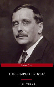 Title: H. G. Wells: Complete Novels, Author: H. G. Wells
