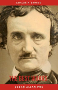 Title: Edgar Allan Poe: The Best Works, Author: Edgar Allan Poe