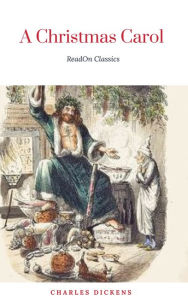 Title: A Christmas Carol (Classic Edition With Original Illustrations), Author: Charles Dickens