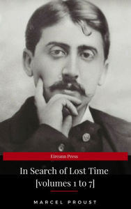 Title: In Search of Lost Time [volumes 1 to 7] (XVII Classics) (The Greatest Writers of All Time), Author: Marcel Proust