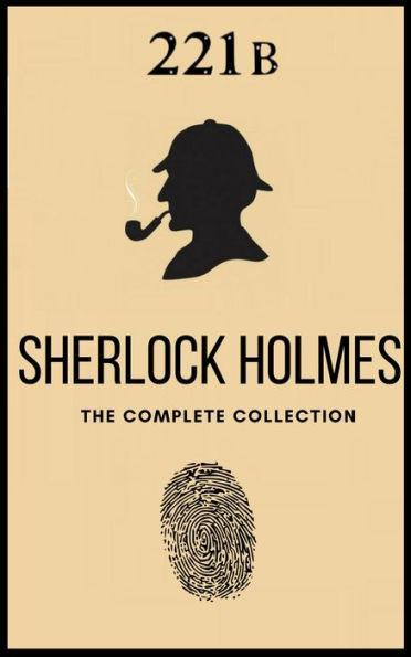 The Complete Sherlock Holmes Collection