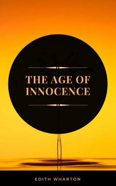 The Age of Innocence (ArcadianPress Edition)