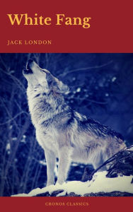 Title: White Fang (Cronos CLassics), Author: Jack London