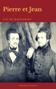 Title: Pierre et Jean (Cronos Classics), Author: Guy de Maupassant