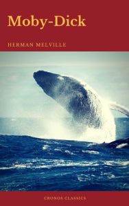 Title: Moby-Dick (Best Navigation, Active TOC) (Cronos Classics), Author: Herman Melville