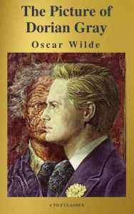 Title: The Picture of Dorian Gray ( A to Z Classics ), Author: Oscar Wilde