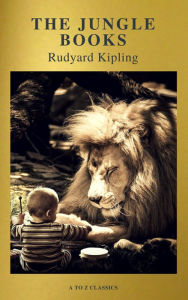 Title: The Jungle Books (Active TOC, Free Audiobook) (A to Z Classics), Author: Rudyard Kipling