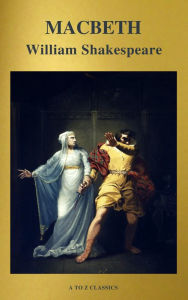 Title: Macbeth ( Active TOC, Free Audiobook) (A to Z Classics), Author: William Shakespeare