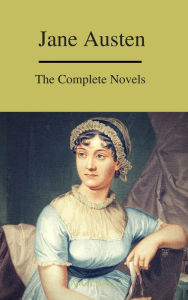 Title: The Complete Novels of Jane Austen ( A to Z Classics), Author: Jane Austen