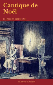 Title: Cantique de Noël (Cronos Classics), Author: Charles Dickens
