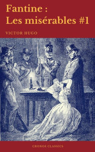 Title: Fantine (Les misérables #1)(Cronos Classics), Author: Victor Hugo