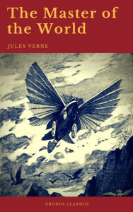 Title: The Master of the World (Cronos Classics), Author: Jules Verne