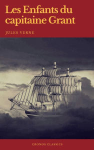 Title: Les Enfants du capitaine Grant (Cronos Classics), Author: Jules Verne