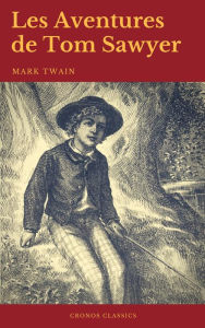 Title: Les Aventures de Tom Sawyer (Cronos Classics), Author: Mark Twain