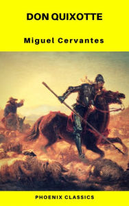 Title: Don Quixote (Phoenix Classics), Author: Miguel Cervantes