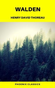 Title: Walden (Phoenix Classics), Author: Henry David Thoreau