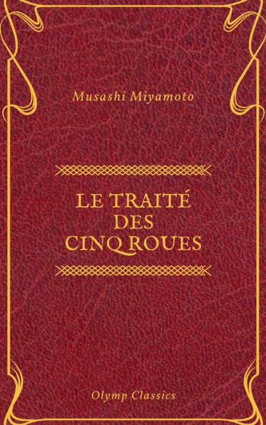 Le Traité des Cinq Roues (Olymp Classics)