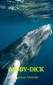 Title: Moby-Dick (Best Navigation, Active TOC) (Prometheus Classics), Author: Herman Melville