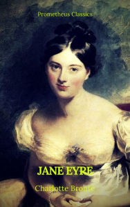 Title: Jane Eyre (Prometheus Classics)(Italian Edition), Author: Charlotte Brontë