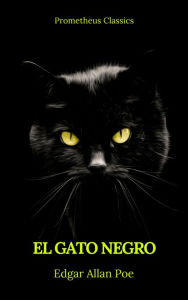 Title: El gato negro (Prometheus Classics), Author: Edgar Allan Poe