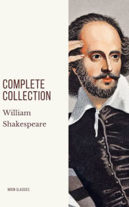 Title: William Shakespeare : Complete Collection, Author: William Shakespeare