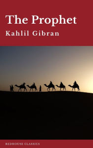 Title: The Prophet, Author: Kahlil Gibran