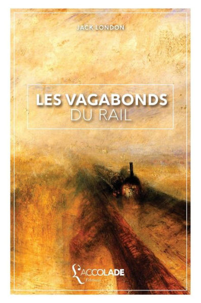 Les Vagabonds du Rail: ï¿½dition bilingue anglais/franï¿½ais (+ lecture audio intï¿½grï¿½e)