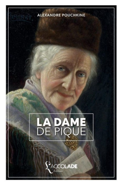 La Dame de Pique: bilingue russe/franï¿½ais (+ lecture audio intï¿½grï¿½e)
