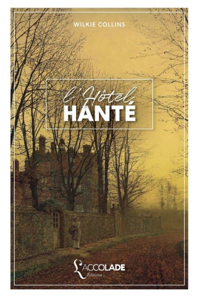 L'Hï¿½tel hantï¿½: bilingue anglais/franï¿½ais (avec lecture audio intï¿½grï¿½e)