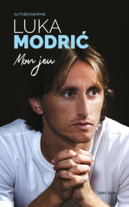 Title: Mon jeu, Author: Luka Modric