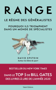 Title: Range : Le règne des généralistes: Pourquoi ils triomphent dans un monde de spécialistes, Author: David Epstein