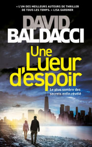 Title: Une lueur d'espoir, Author: David Baldacci