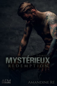 Title: Mystérieux - Tome 3: Rédemption, Author: Amandine Ré