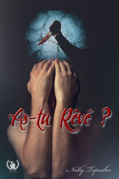 As-tu rêvé?: Thriller