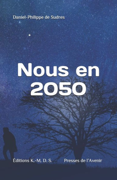 Nous en 2050: Un voyage magique dans la physique des quanta, des cordes et des plasmas