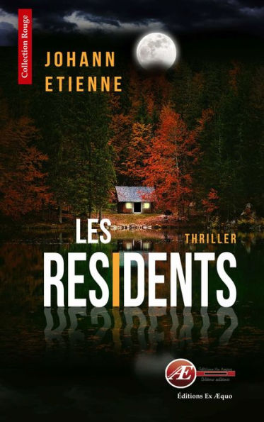 Les résidents: Un thriller déroutant