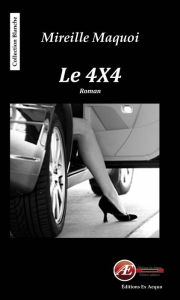 Title: Le 4x4: Roman, Author: Mireille Maquoi