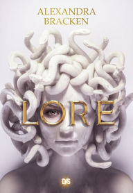 Title: Lore (French Edition), Author: Alexandra Bracken