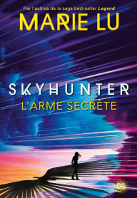 Title: Skyhunter (ebook), Author: Marie Lu