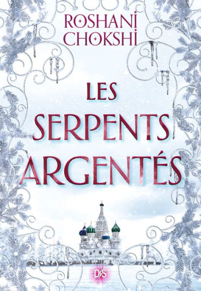 Les serpents argentés (ebook) - Tome 02