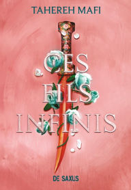 Title: Ces fils infinis (e-book) - Tome 02, Author: Tahereh Mafi