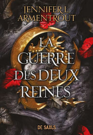 Title: La Guerre des deux Reines (e-book) - Tome 04, Author: Jennifer L. Armentrout