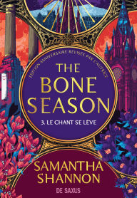 Title: Le chant se lève (e-book) - Tome 03 The Bone Season Nlle ed., Author: Samantha Shannon