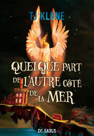 Title: Quelque part de l'autre côté de la mer (e-book), Author: TJ Klune