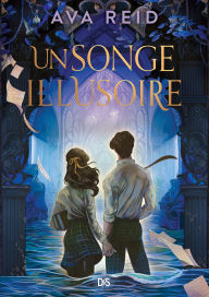 Title: Un passé englouti - Livre 02 Un songe illusoire (e-book), Author: Ava Reid