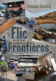 Title: Flic sans frontières: De Madagascar au Sénégal, Author: Philippe Muratet