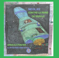 Title: Nicolas contre la reine de Serkle: Science-fiction, Author: Arnauld Pontier