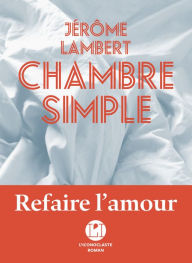 Title: Chambre simple, Author: Jérôme Lambert